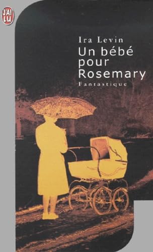 Bebe pour rosemary (Un) (IMAGINAIRE) [French] 2290302503 Book Cover