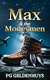 Max & the Moneymen (Shoshin Walks Book 2) (English Edition)