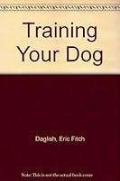 Training Your Dog 0860090361 Book Cover