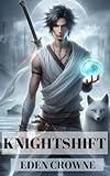  Knight Shift: Book 1 of the Knights Divinus Mortem (English Edition)