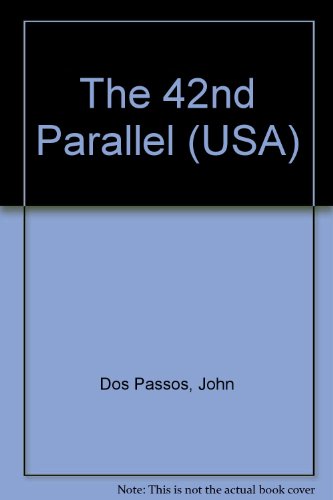 The 42nd Parallel 0451509986 Book Cover