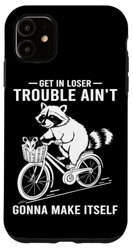 Get In Loser Raccoon Opossum Funny Trash Panda Carcasa para iPhone 11