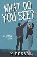 What Do You See? 1097382958 Book Cover