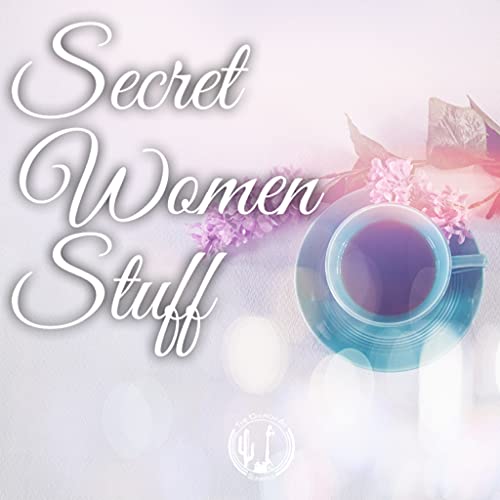 Page de couverture de Secret Women Stuff