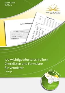 100 wichtige Musterschreiben, Checklisten und Formulare für Vermieter