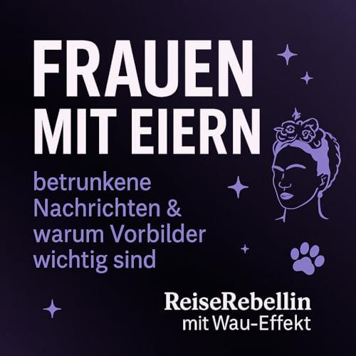 Von Frauen mit Eiern, betrunkenen Nachrichten - und warum Vorbilder wichtig sind