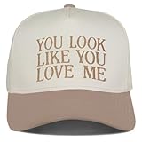 You Look Like You Love Me Funny Trucker Hats Women Vintage Adjustable Baseball Cap Embroidery Fashion Trucker Hat