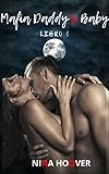 Mafia Daddy's Baby Libro 1 DDLG Ageplay: Erótica romántica explícita: Hombre mayor Mujer joven Diferencia de edad Sexo Cuento corto