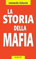 La storia della mafia 8867590014 Book Cover