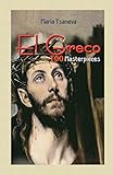 el greco biografia para niños  El Greco: 100 Masterpieces