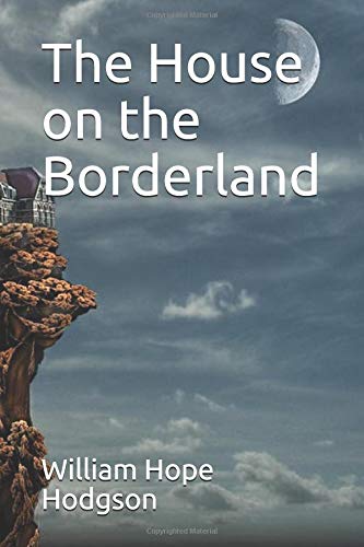 The House on the Borderland