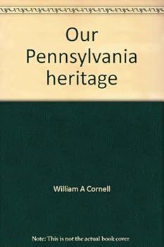 Hardcover Our Pennsylvania heritage Book