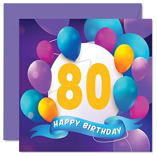 Tarjeta felicitación 80 cumpleaños hombres y mujeres, fiesta en globo, tarjetas feliz cumpleaños hombre 80 años, mujer, abuelo, abuela, gran nan, niñera, mamá, papá, 145 mm x 145 mm, regalo cumpleaños