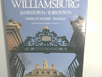 Hardcover Williamsburg, Jamestown & Yorktown Book
