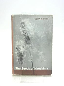 Hardcover The Seeds of Hiroshima Book