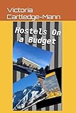 Hostelling on a Budget
