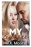 My Aubree: A Short Story (Regret, South Dakota) 1793317682 Book Cover