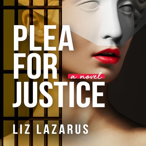 Plea for Justice by Liz Lazarus episode artwork