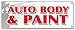 Auto Body & Paint Banner Sign Collision Insurance Car Repair Small Jobs