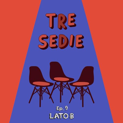 Ep. 9 - LATO B copertina