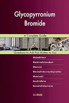 Paperback Glycopyrronium Bromide; A Complete Guide Book