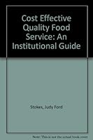 Cost Effective Quality Food Service 0871891182 Book Cover