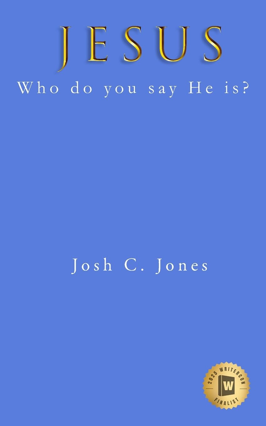 JESUS: Who do you say He is?