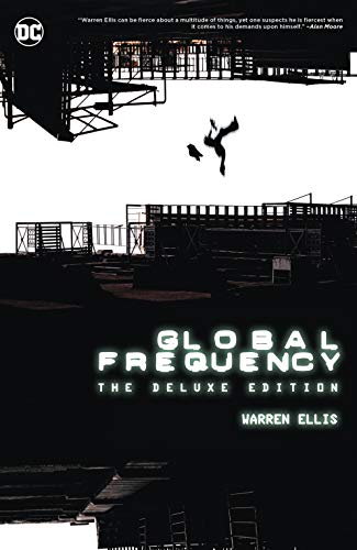 Télécharger Global Frequency: The Deluxe Edition (English Edition) Livre eBook France