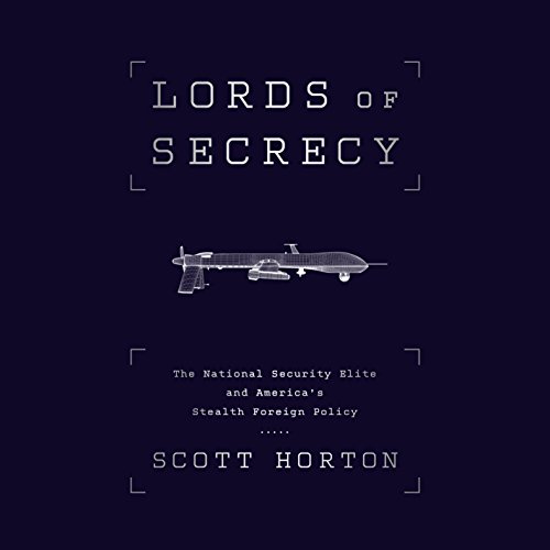 Scott Horton's Lords of Secrecy episode artwork