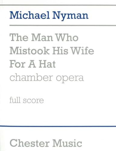 The Man Who Mistook His Wife for a Hat