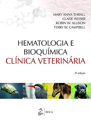 Hematologia e Bioquímica Clínica Veterinária