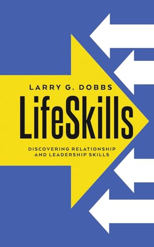 LifeSkills: Discovering Relationship and Leadership Skills