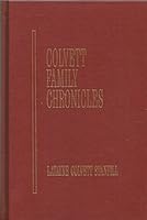 Colvett family chronicles: The history of the Colvett family of Tennessee, 1630-1990 1880799006 Book Cover