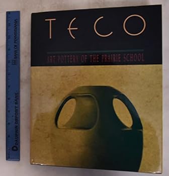 Hardcover Teco: Art Pottery of the Prairie School Book