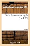  Traité de médecine légale. Tome 2,Edition 2