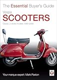  Vespa Scooters: Classic 2-stroke models 1960–2008 (The Essential Buyer\'s Guide) (English Edition)