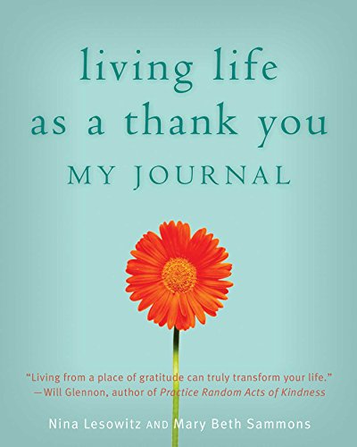 Living Life as a Thank You: My Journal