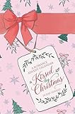Kissed by Christmas: A romance advent calendar with twelve swoonworthy stories full of festive magic (English Edition)