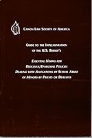Guide to the Implementation of the U.S. Bishops' Essential Norms for Diocesan/Eparchial Policies Dealing with Allegations of Sexual Abuse of Minors by 1932208003 Book Cover