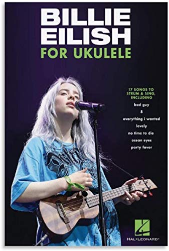 Tela De Lienzo 30x50cm Sin Marco Cantante Femenina Billie Eilish para Ukelele 17 Canciones para rasguear pster e impresin de Imagen Moderna decoracin de Dormitorio Familiar Posers1