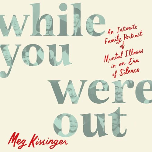 While You Were Out by Meg Kissinger episode artwork