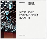 Matthias Hoch: Silver Tower 3944669010 Book Cover