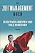 Das Zeitmanagement Buch - effektiver arbeiten und Ziele erreichen: Wie Du clever Prioritäten setzen kannst und Deine Zeit besser einteilst