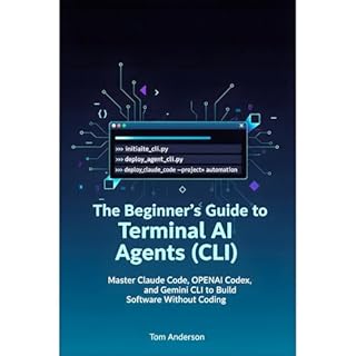 The Beginner's Guide to Terminal AI Agents (CLI) Audiobook By Tom Anderson cover art