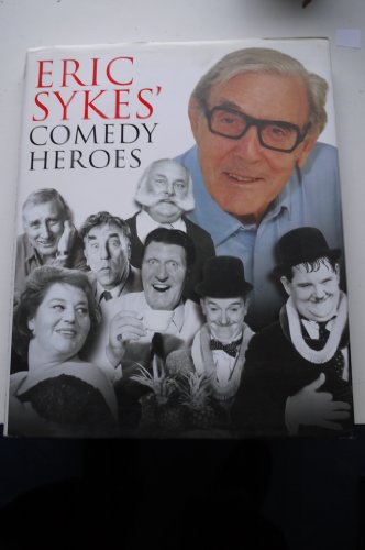 Eric Sykes' Comedy Heroes