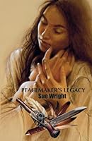 Peacemaker's Legacy 1739606124 Book Cover