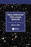 Visual Astronomy with a Small Telescope