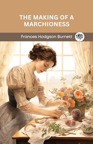 The Making of a Marchioness - image 1