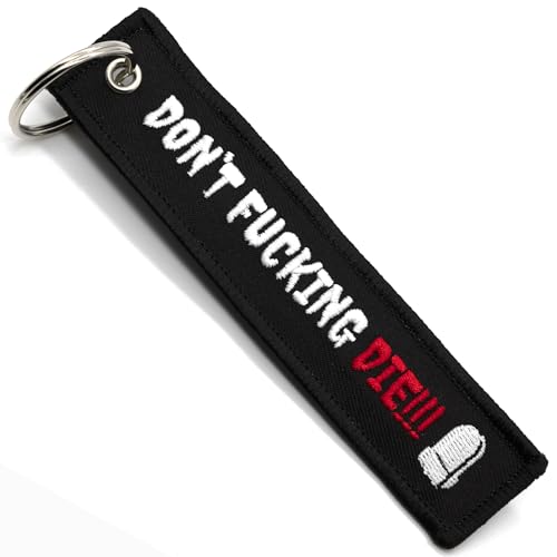 LLAVEROSMOTOR.ES Schlüsselanhänger aus Stoff, Geschenk für Motorradfahrer DON´T FUCKING DIE, originelles Zubehör für Motorrad