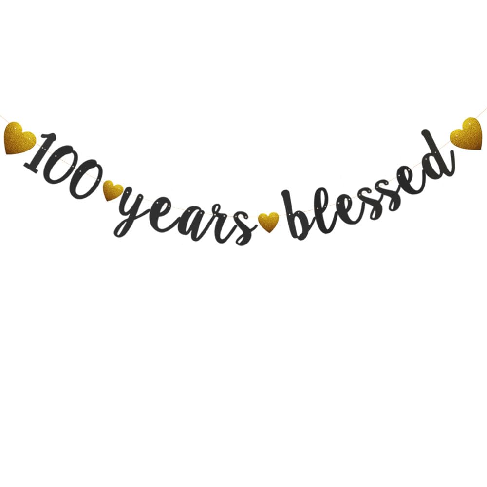 100 Years Blessed Banner, Pre-Strung, Black Glitter Paper Banner for 100th Birthday Party 100th Wedding Anniversary Party Decorations Supplies, No